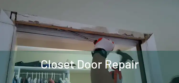 Closet Door Repair