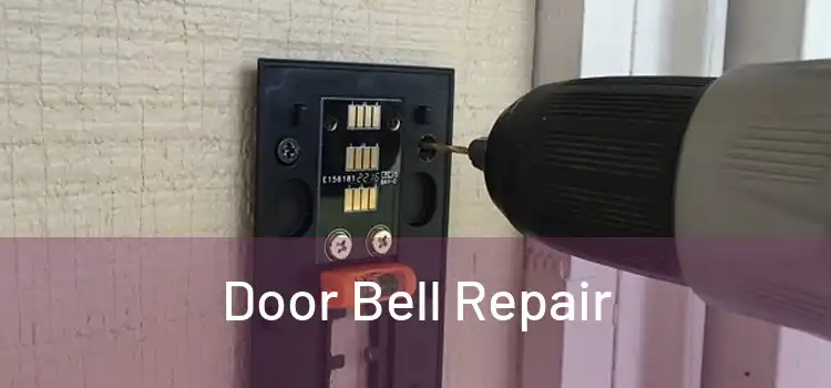 Door Bell Repair
