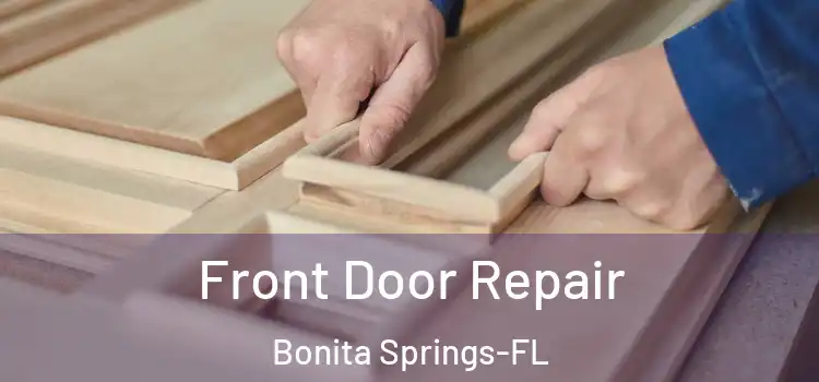 Front Door Repair Bonita Springs-FL