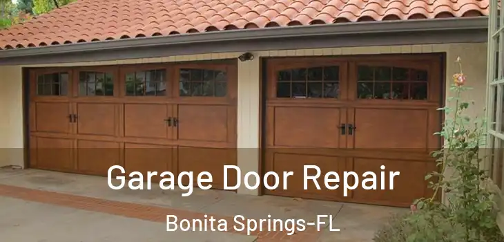 Garage Door Repair Bonita Springs-FL