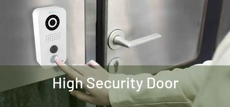 High Security Door